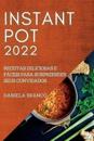 Instant Pot 2022