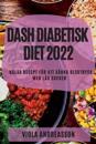 Dash Diabetisk Diet 2022