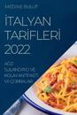 Italyan TarIflerI 2022