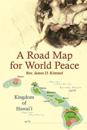 A Road Map for World Peace