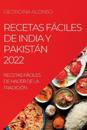 Recetas Fáciles de India Y Pakistán 2022