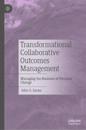 Transformational Collaborative Outcomes Management