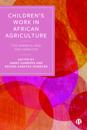 Children’s Work in African Agriculture