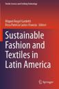 Sustainable Fashion and Textiles in Latin America