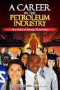 A Career in the Petroleum Industry