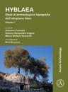 Hyblaea: Studi di archeologia e topografia dell’altopiano ibleo