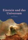 Einstein und das Universum