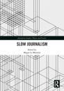 Slow Journalism