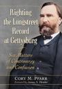 Righting the Longstreet Record at Gettysburg
