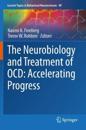 The Neurobiology and Treatment of OCD: Accelerating Progress