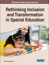 Rethinking Inclusion and Transformation in Special Education