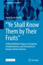 &quote;Ye Shall Know Them by Their Fruits&quote;