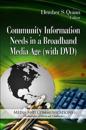 Community Information Needs in a Broadband Media Age