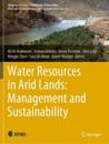 Water Resources in Arid Lands: Management and Sustainability