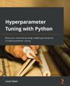 Hyperparameter Tuning with Python