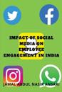 Impact of Social Media on Employee Engagement in India