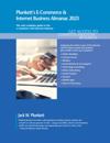 Plunkett's E-Commerce & Internet Business Almanac 2023