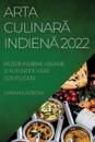 Arta CulinarA IndienA 2022