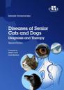 Diseases of Senior Cats and Dogs - Diagnosis and Therapy