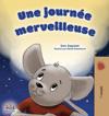 A Wonderful Day (French Children's Book)