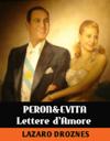 Lettere D''amore Di Evita & Peron