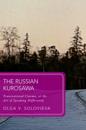 The Russian Kurosawa