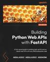 Building Python Web APIs with FastAPI