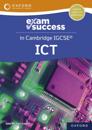 Cambridge IGCSE ICT: Exam Success Guide