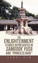 The Enlightenment Stories Represented in the Samgook Yusa and the Princess Bari