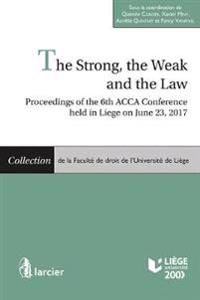 The Strong, the Weak and the Law