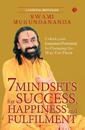 7 MINDSETS FOR  SUCCESS, HAPPINESS AND  FULFILMENT