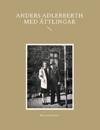 Anders Adlerberth 1831-1900 : med ättlingar