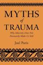 Myths of Trauma