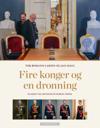 Fire konger og en dronning: Haakon VIIs arvinger på Norges trone