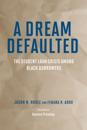 A Dream Defaulted