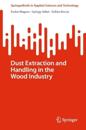 Dust Extraction and Handling in the Wood Industry
