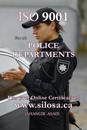 ISO 9001 for all Police Departments