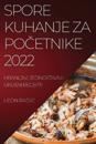 Spore Kuhanje Za PoCetnike 2022