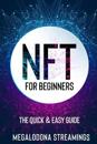 NFT (Non-Fungible Token) For Beginners
