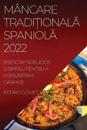 Mâncare Tradi&#538;ional&#258; Spaniol&#258; 2022