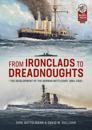 From Ironclads to Dreadnoughts