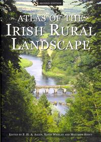 Atlas of the Irish Rural Landscape
