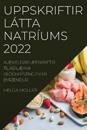 Uppskriftir Látta Natríums 2022
