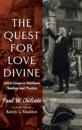 The Quest for Love Divine