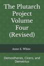 The Plutarch Project Volume Four (Revised)