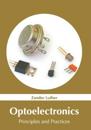 Optoelectronics: Principles and Practices