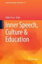 Inner Speech, Culture & Education