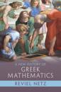 New History of Greek Mathematics