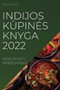 Indijos KUpines Knyga 2022