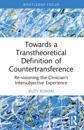 Towards a Transtheoretical Definition of Countertransference